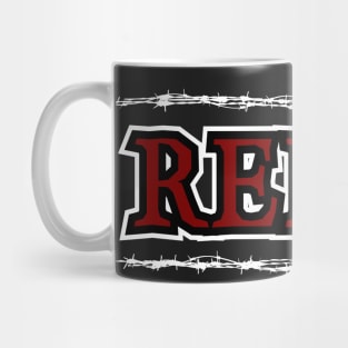 Rebel Barbed Wire - For The Rebellious Soul Mug